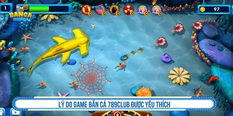 Bắn cá 789Club có luật chơi đơn giản