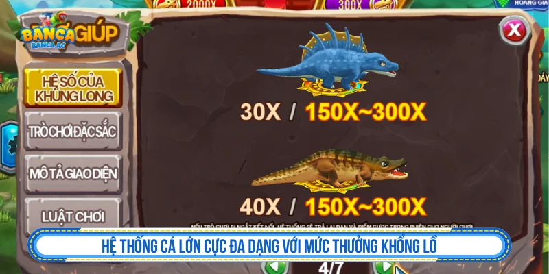 Hệ thống cá lớn cực đa dạng với mức thưởng khổng lồ