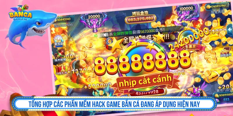Nhiều phần mềm hack game bắn cá để người mới lựa chọn
